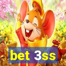 bet 3ss